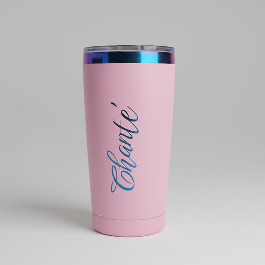 Pink tumbler with 'Chante' engraved on it